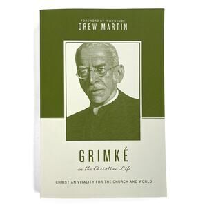 Francis Grimke on the Christian Life by Drew Martin Faith God Racism Gospel